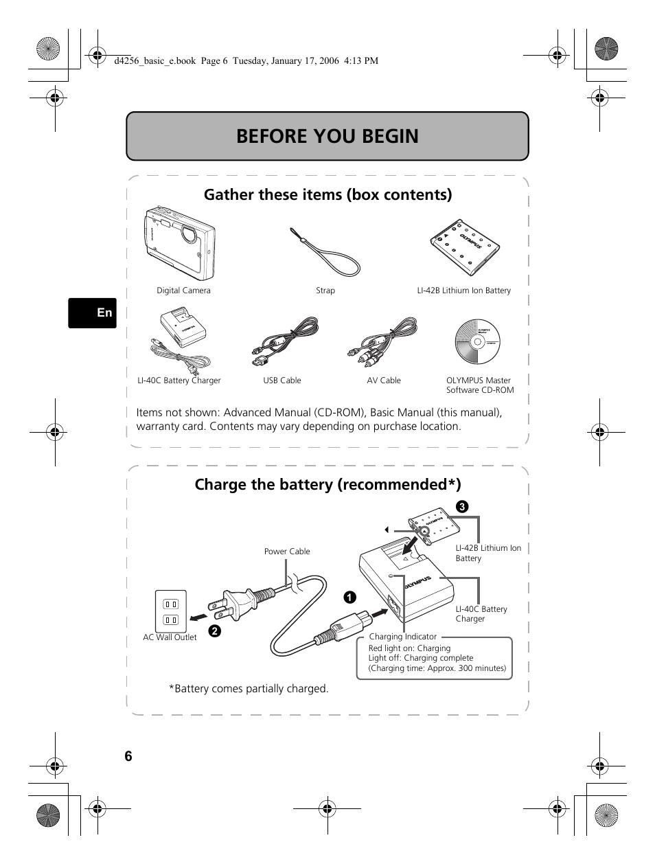 Before you begin, Gather these items (box contents), Charge the battery (recommended*) | Olympus Stylus 720 SW User Manual | Page 6 / 84