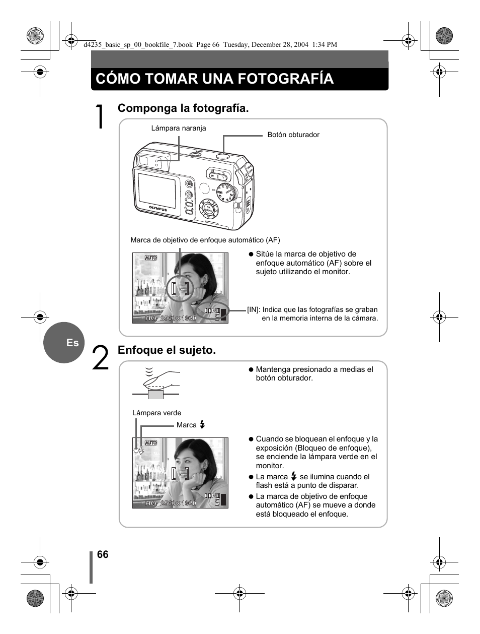 Cómo tomar una fotografía, Componga la fotografía, Enfoque el sujeto | Olympus D-595 Zoom User Manual | Page 66 / 100