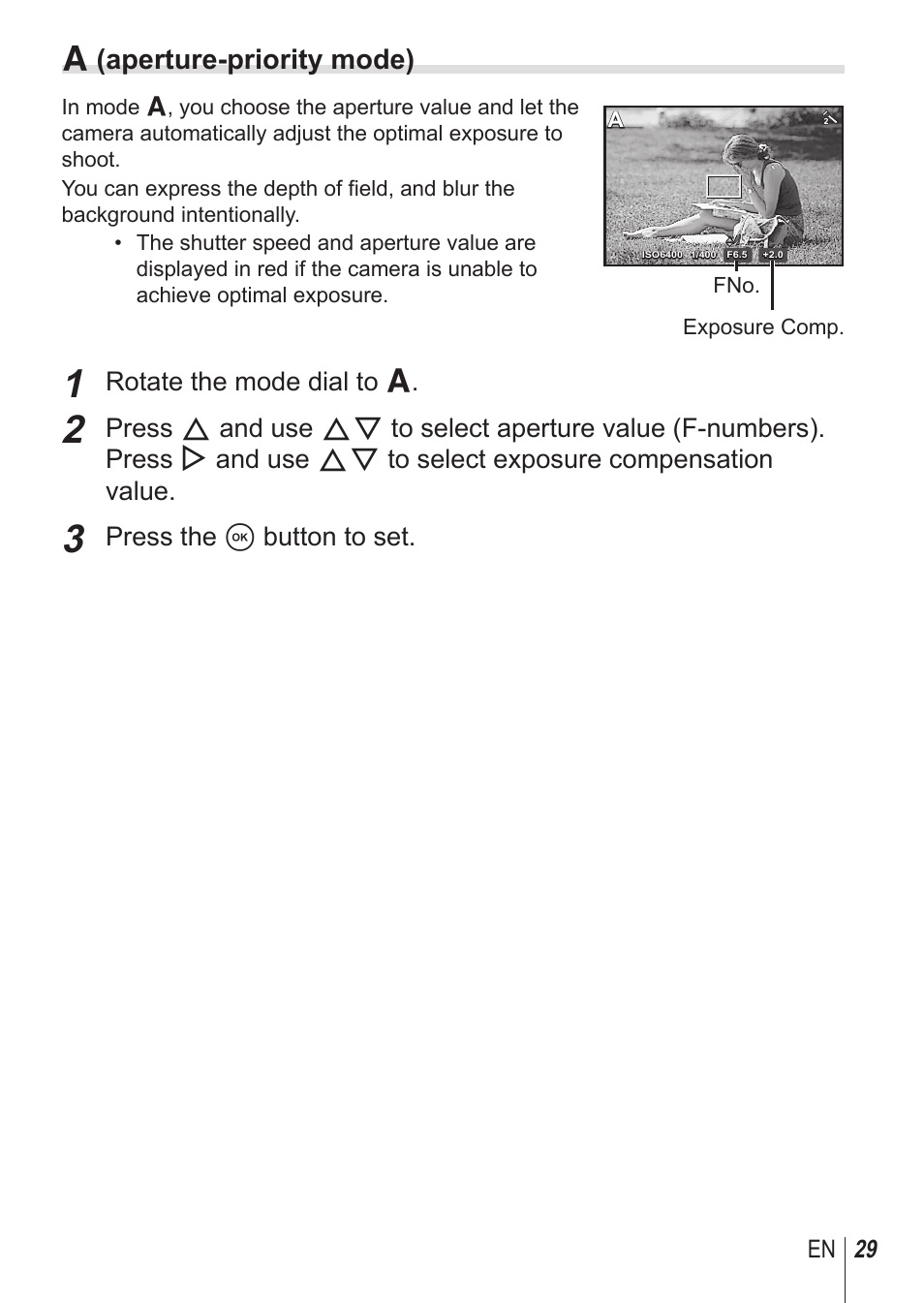 A (aperture-priority mode), Rotate the mode dial to a, Press the a button to set | Olympus SP-100 User Manual | Page 29 / 109