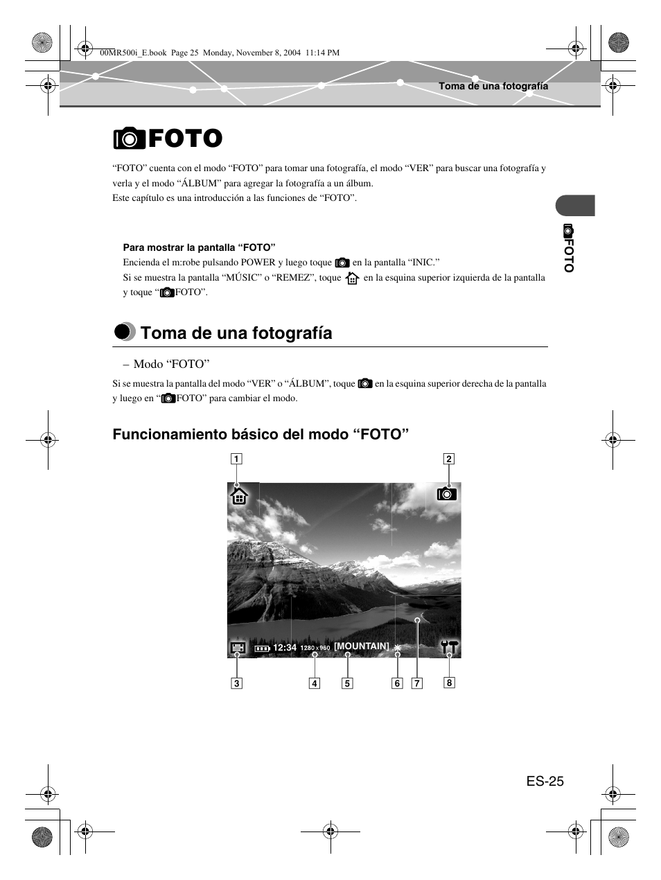 Foto, Toma de una fotografía, Funcionamiento básico del modo “foto | Olympus mrobe 500 User Manual | Page 109 / 132