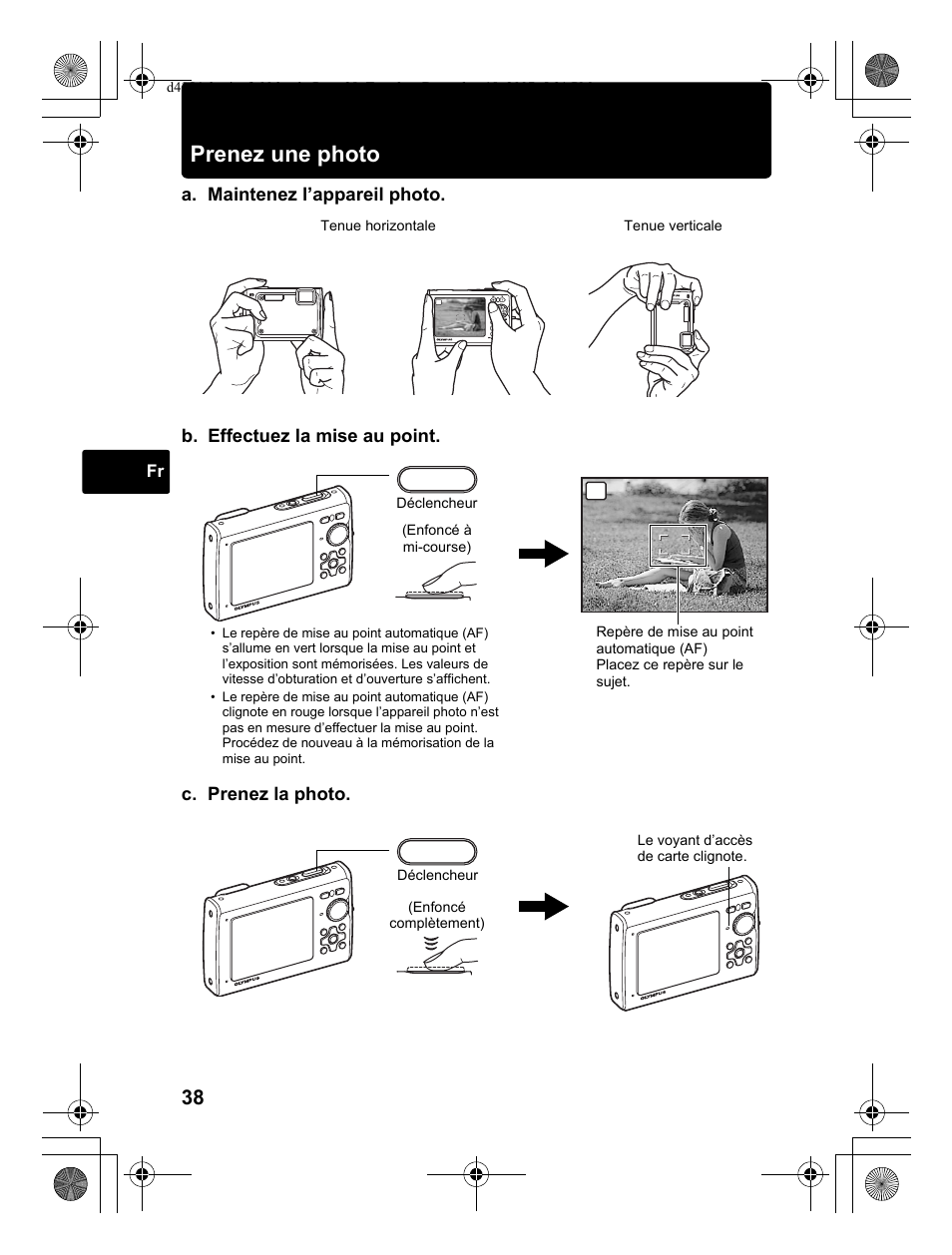 Prenez une photo, A. maintenez l’appareil photo. c. prenez la photo, B. effectuez la mise au point | Olympus Stylus 1030 SW User Manual | Page 38 / 148