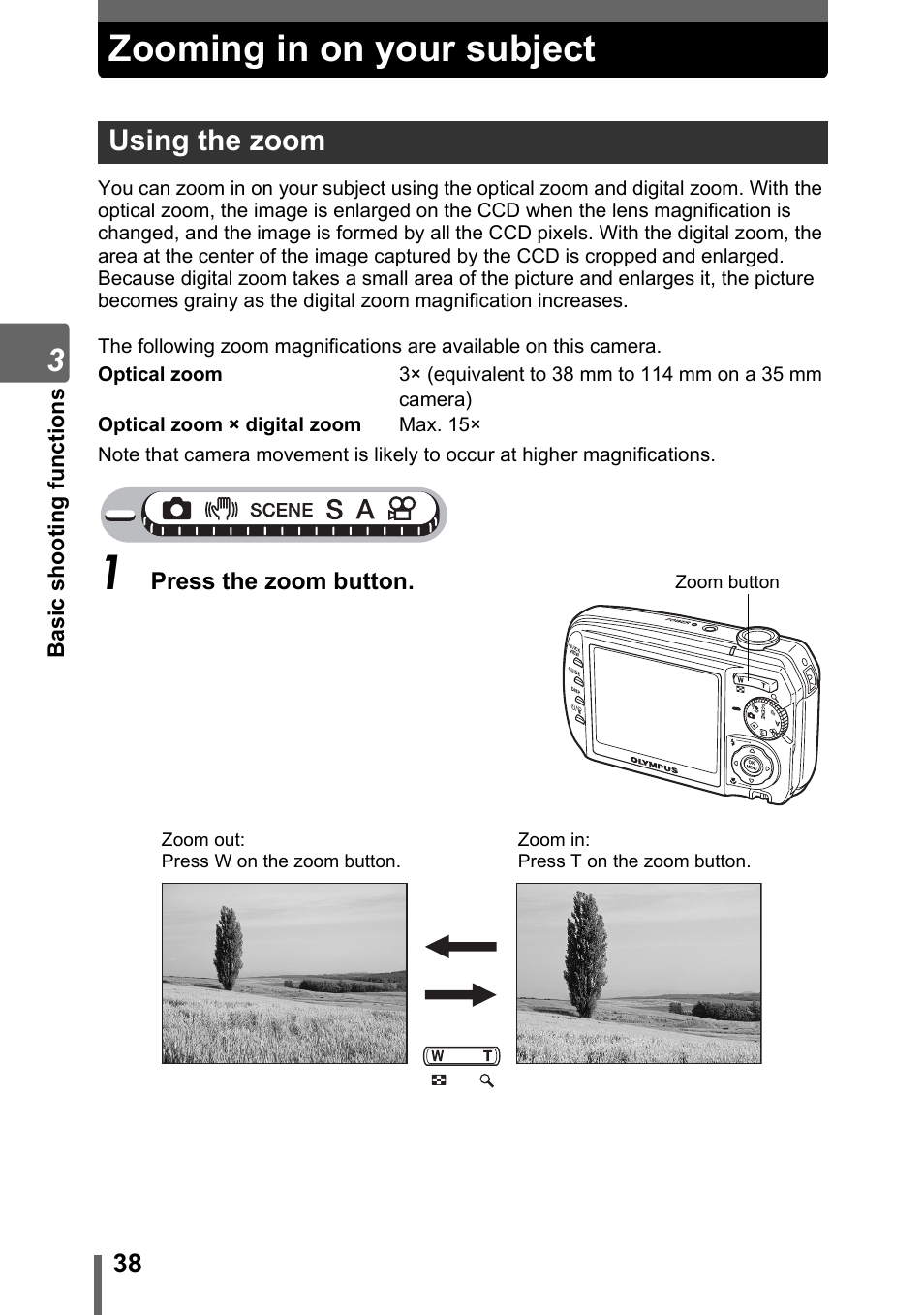 Zooming in on your subject, Using the zoom | Olympus Stylus 800 Digital User Manual | Page 38 / 166