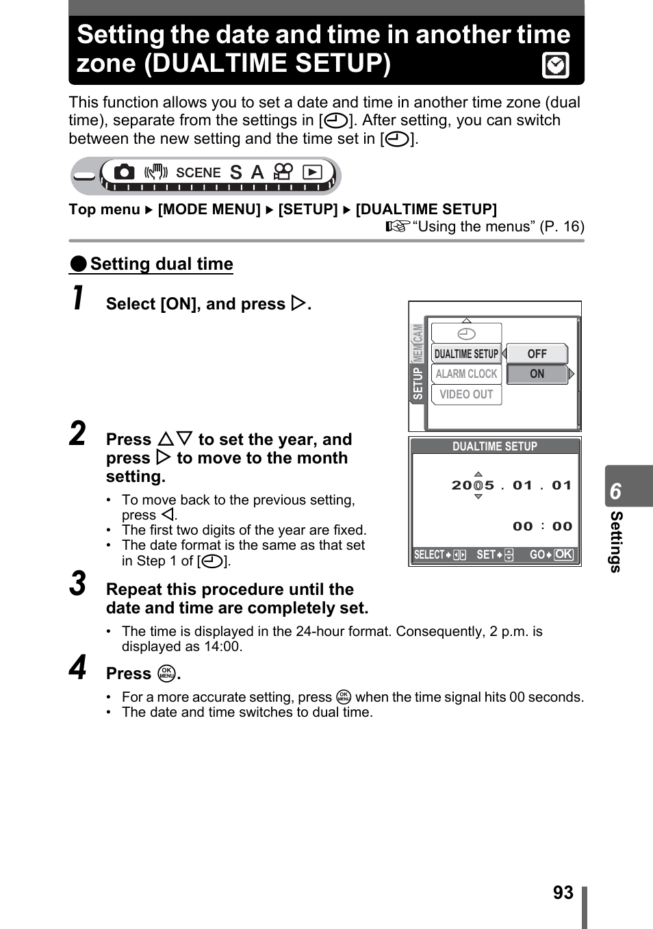 Setting the date and time in another time zone, Dualtime setup) | Olympus Stylus 800 Digital User Manual | Page 93 / 166