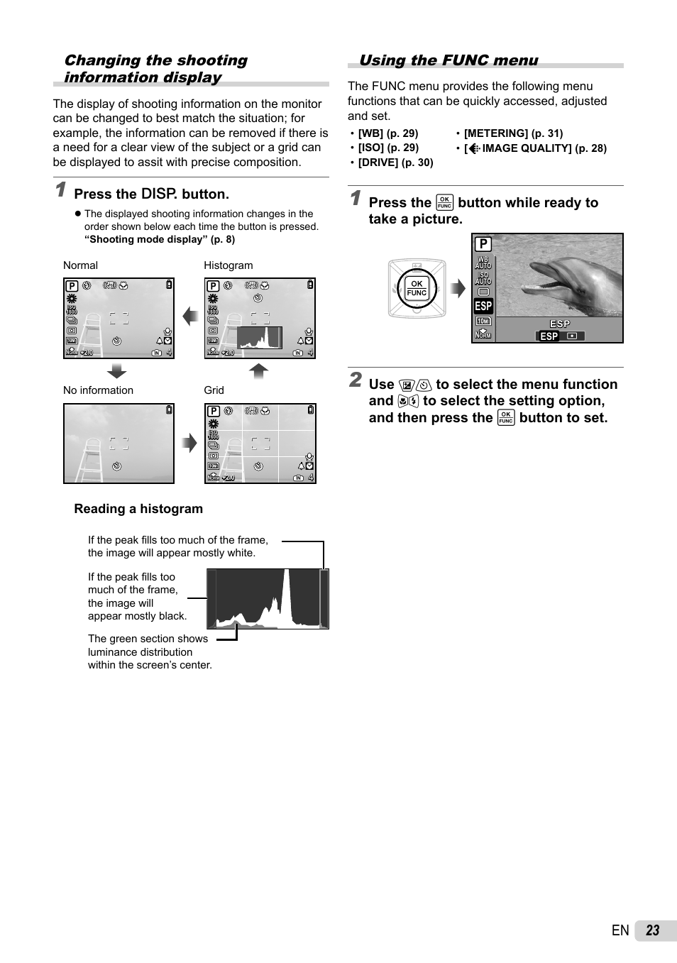 Changing the shooting information display, Using the func menu, 23 en changing the shooting information display | Press the g button, Press the  button while ready to take a picture, Reading a histogram | Olympus 1060 User Manual | Page 23 / 76