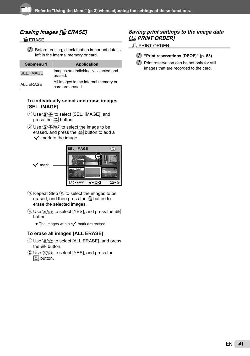 Erasing images, Saving print settings to the image data, 41 en | Erasing images [ s erase | Olympus 1060 User Manual | Page 41 / 76
