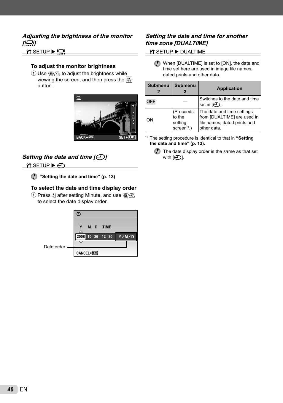 Adjusting the brightness of the monitor, Setting the date and time, Setting the date and time for another time zone | 46 en, Adjusting the brightness of the monitor [ s, Setting the date and time [ x | Olympus 1060 User Manual | Page 46 / 76