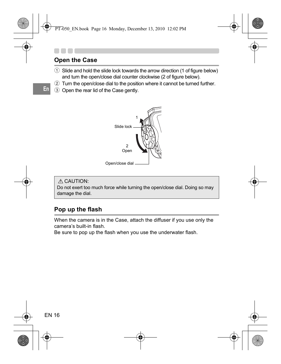 Open the case, Pop up the flash | Olympus PT-050 User Manual | Page 16 / 31