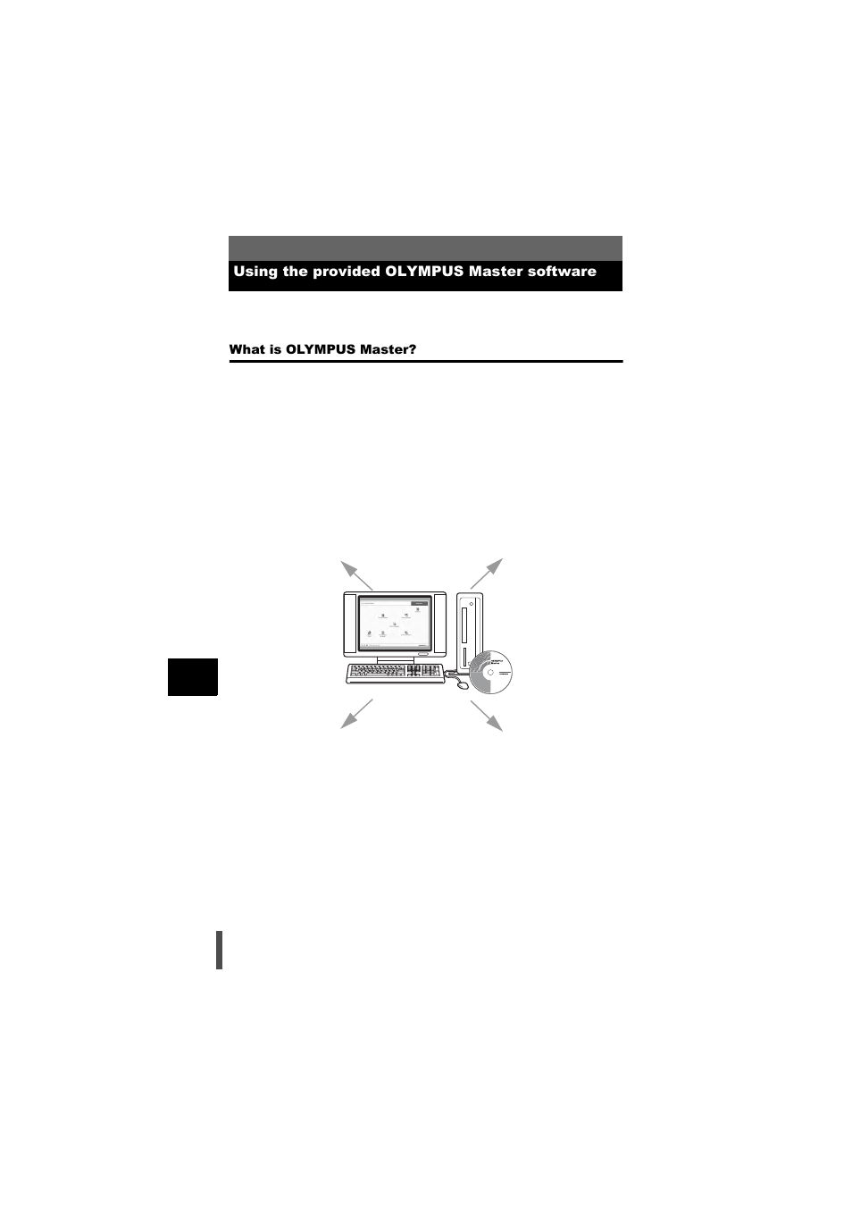 Using the provided olympus master software, What is olympus master | Olympus E-500 User Manual | Page 154 / 216