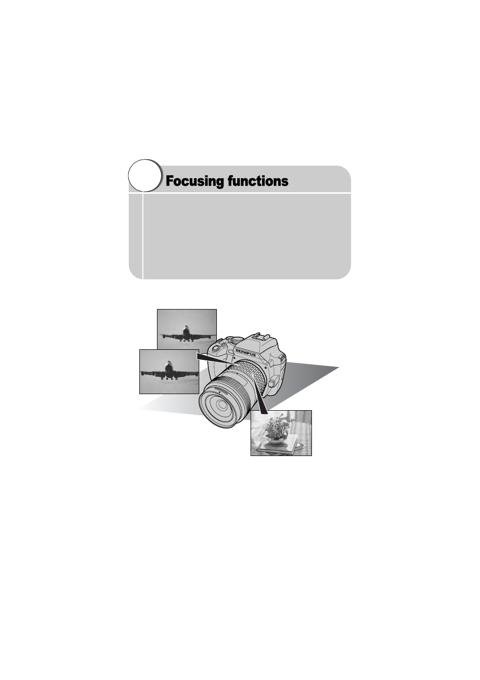 5 focusing functions, Focusing functions | Olympus E-500 User Manual | Page 68 / 216