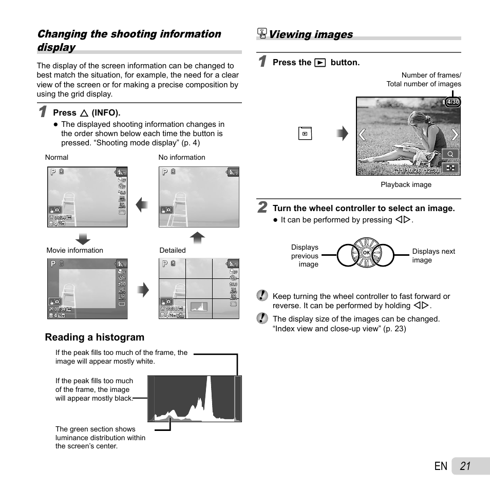 21 en, Changing the shooting information display, Viewing images | Reading a histogram, Press f (info), Press the q button, Turn the wheel controller to select an image | Olympus SH-21 User Manual | Page 21 / 82