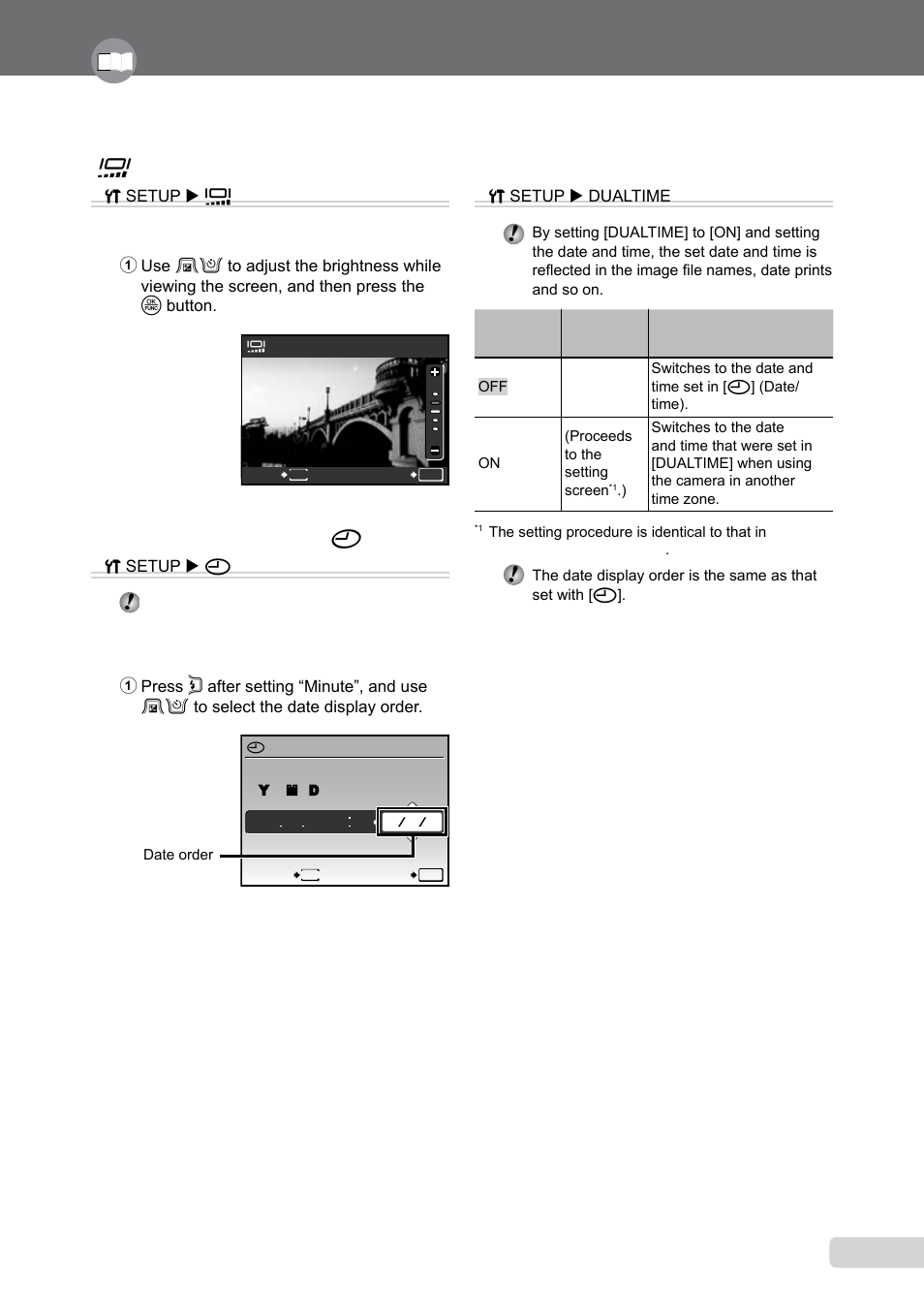 Adjusting the brightness of the monitor, Setting the date and time, Setting the date and time for another time zone | Adjusting the brightness of the monitor [ s, Setting the date and time [ x | Olympus µ 1050 SW User Manual | Page 45 / 80