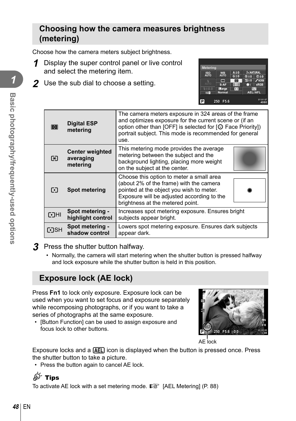 Exposure lock (ae lock), Basic photography/frequently-used options, Use the sub dial to choose a setting | Press the shutter button halfway, 48 en, Choose how the camera meters subject brightness, Tips | Olympus EM5 User Manual | Page 48 / 133