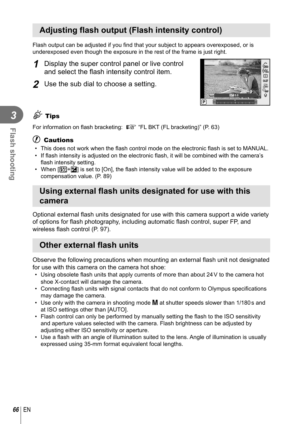 Adjusting flash output (flash intensity control), Other external flash units, Flash shooting | Use the sub dial to choose a setting, 66 en | Olympus EM5 User Manual | Page 66 / 133