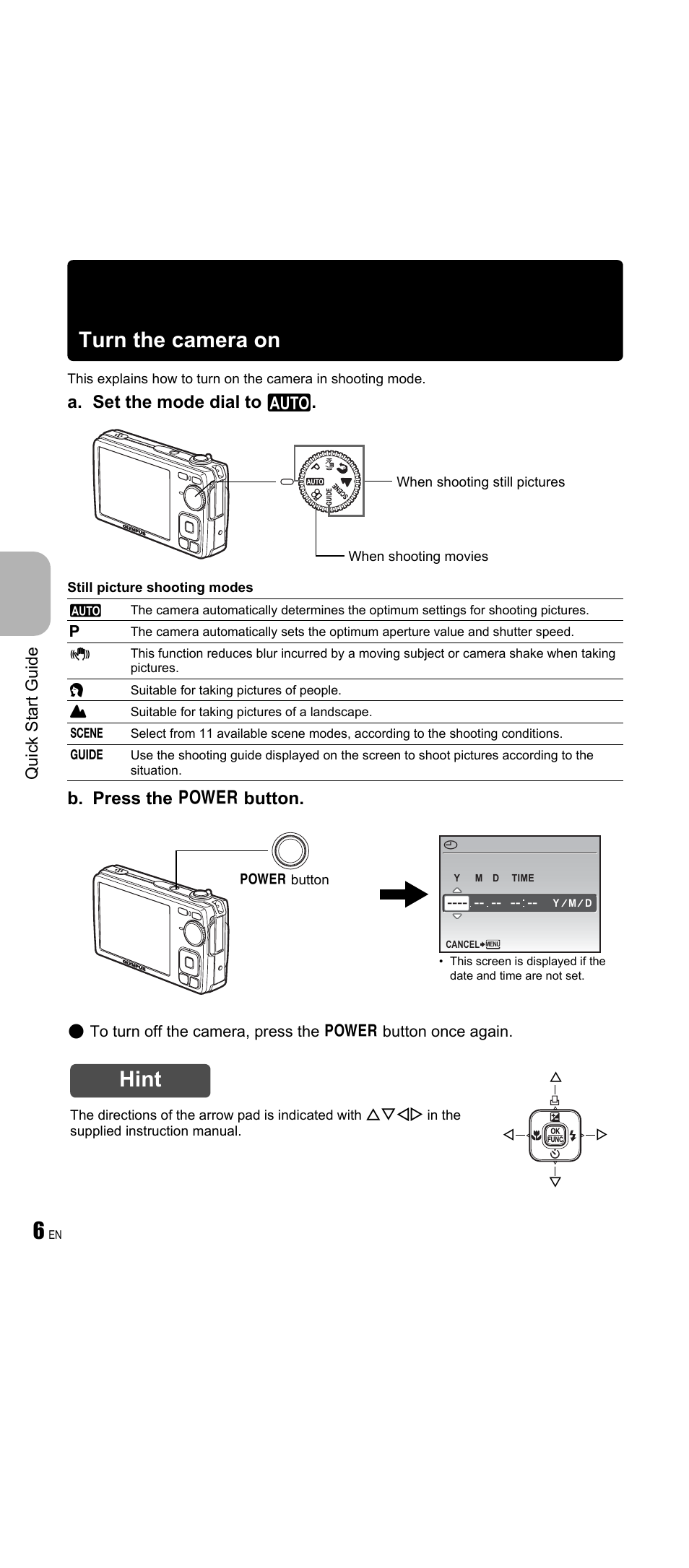 Turn the camera on, Hint, A. set the mode dial to h | B. press the o button, Qu ic k s ta rt gu id e | Olympus FE-350 Wide User Manual | Page 6 / 63