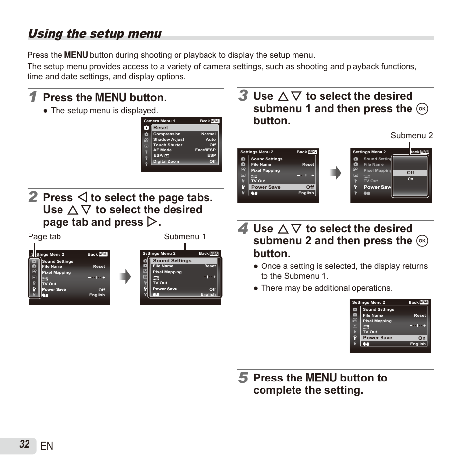 Using the setup menu, 32 en, Press the  button | Press the  button to complete the setting, The setup menu is displayed, Page tab, Submenu 1, Submenu 2 | Olympus SH60 User Manual | Page 32 / 88