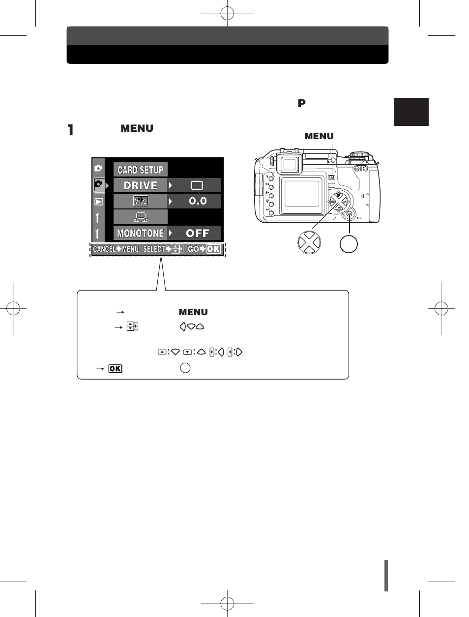 How to use the menus, Drive monotone 0.0 off card setup | Olympus E-300 User Manual | Page 25 / 211