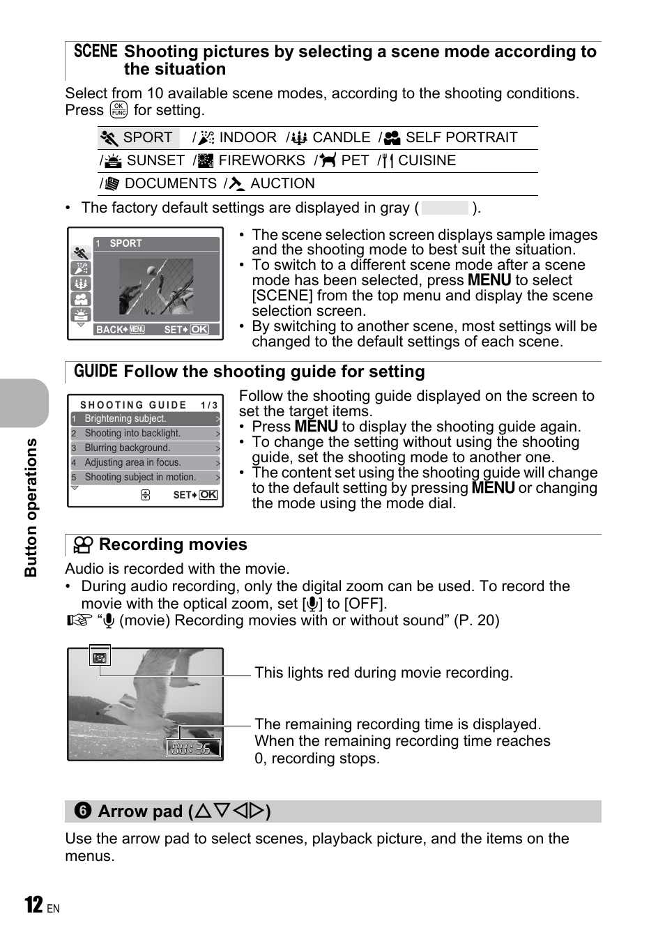 R follow the shooting guide for setting, N recording movies, Arrow pad (onxy) | Bu tto n op eratio ns | Olympus FE-250 User Manual | Page 12 / 75