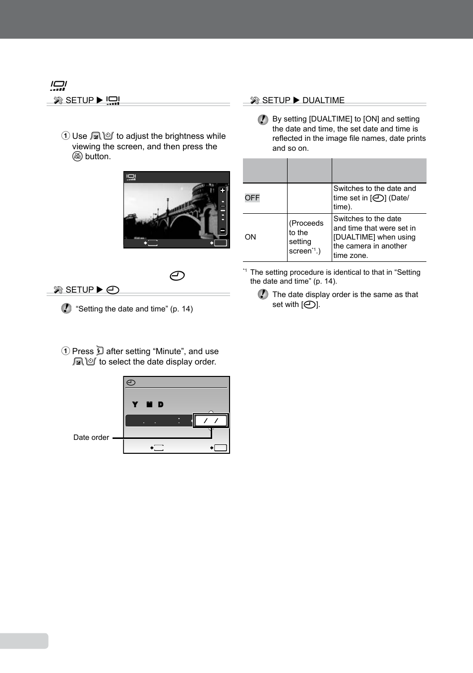 Adjusting the brightness of the monitor, Setting the date and time, Setting the date and time for another time zone | Adjusting the brightness of the monitor [ s, Setting the date and time [ x | Olympus µ TOUGH-8000 User Manual | Page 46 / 82