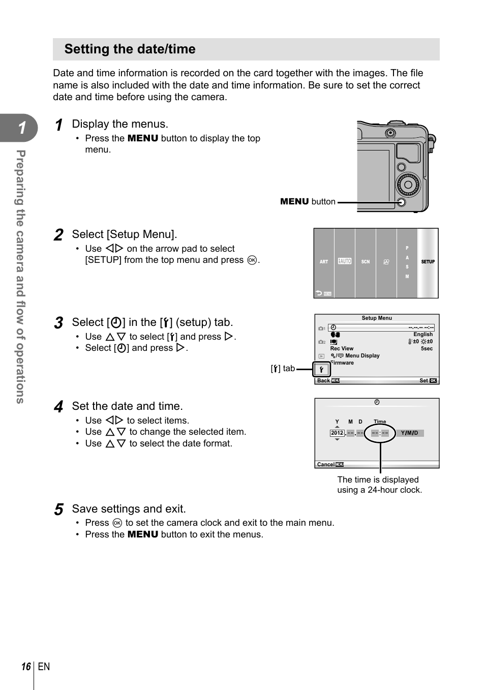 Setting the date/time, Preparing the camera and fl ow of operations, Display the menus | Select [setup menu, Select [ x] in the [ d] (setup) tab, Set the date and time, Save settings and exit, 16 en | Olympus E-PM2 User Manual | Page 16 / 133