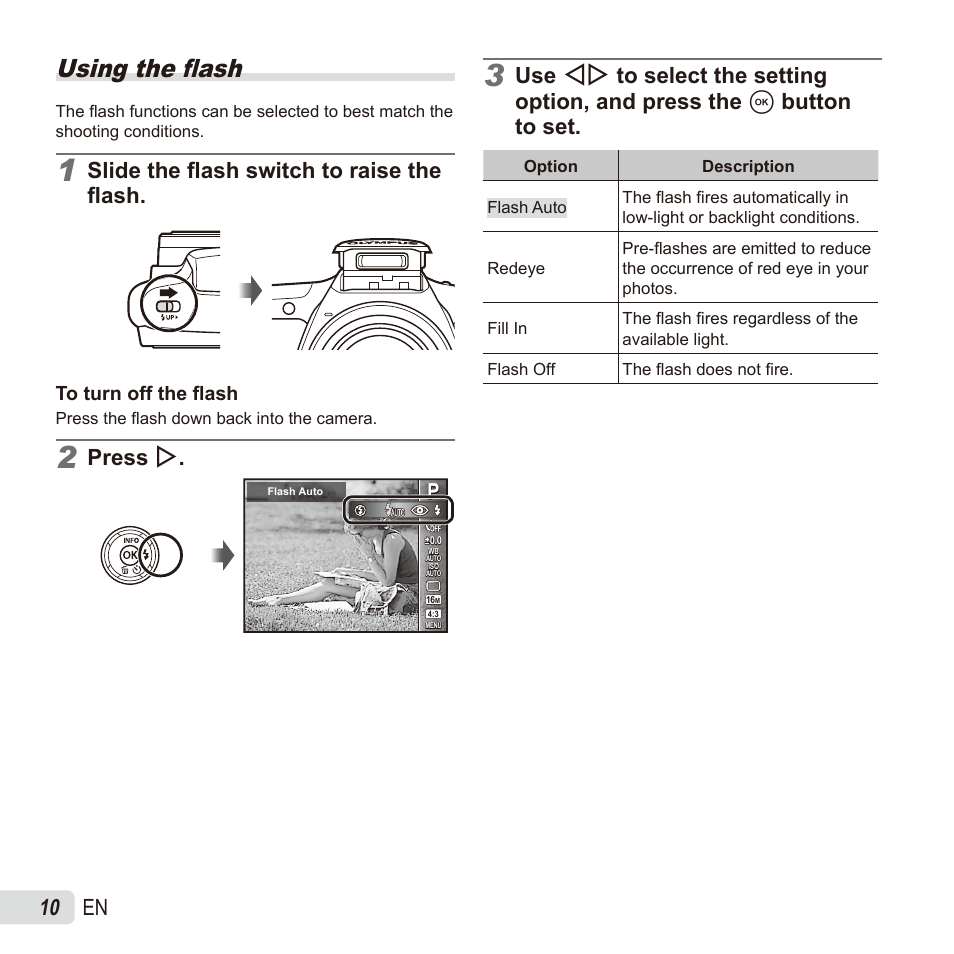 Using the fl ash, 10 en, Slide the fl ash switch to raise the fl ash | Press i | Olympus SZ17 User Manual | Page 10 / 86