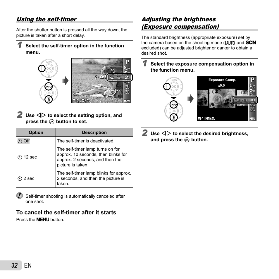 32 en, Using the self-timer, Adjusting the brightness (exposure compensation) | Olympus VG-150 User Manual | Page 32 / 74