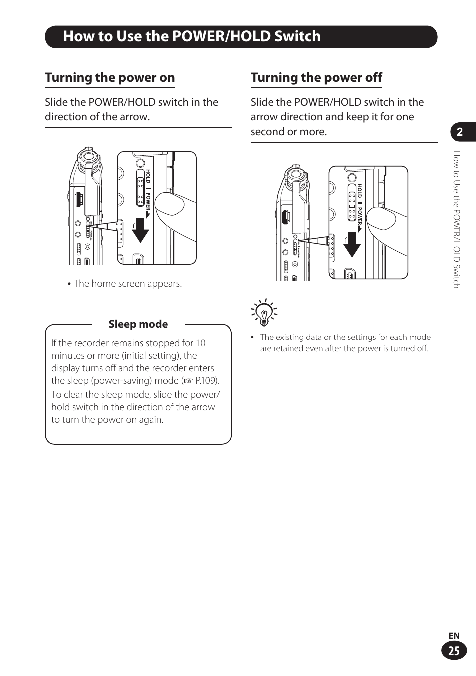 How to use the power/hold switch, Turning the power on, Turning the power off | Olympus LS-100 User Manual | Page 25 / 137