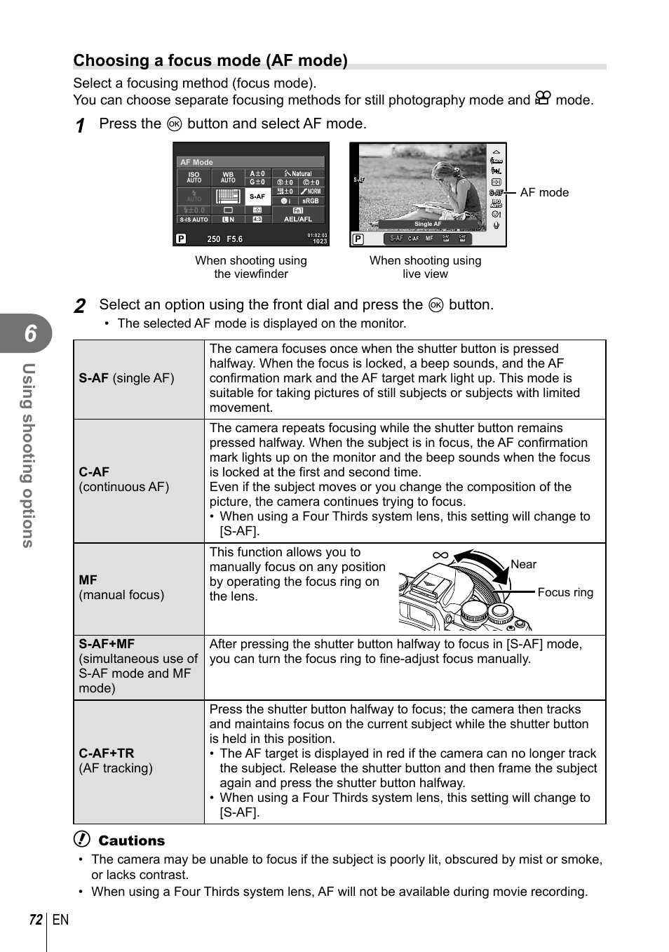 Using shooting options, Choosing a focus mode (af mode), 72 en | Press the q button and select af mode, Cautions, Af mode, Near ) focus ring | Olympus EM10 User Manual | Page 72 / 161