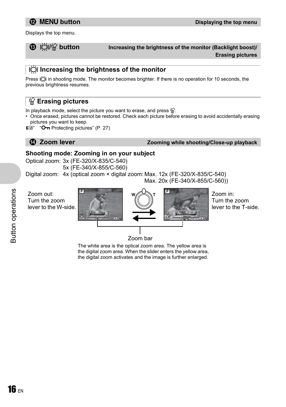 Displaying the top menu, Increasing the brightness of the monitor, Erasing pictures | Zooming while shooting/close-up playback, But to n o perat io ns, M button, S button, Bc d, Shooting mode: zooming in on your subject, Zoom bar | Olympus FE-340 User Manual | Page 16 / 64