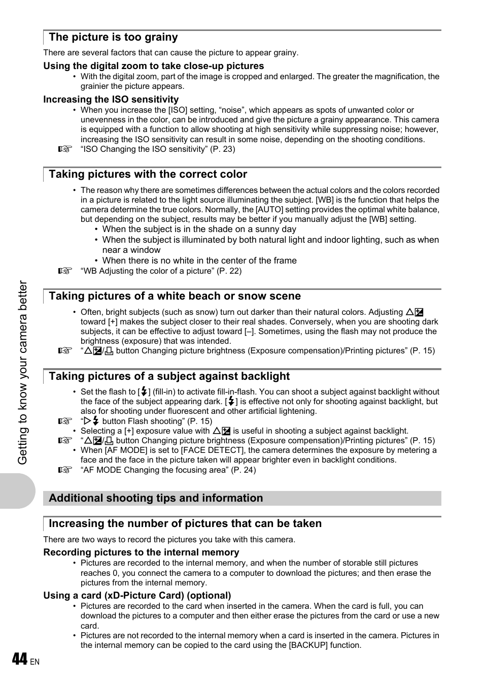 The picture is too grainy, Taking pictures with the correct color, Taking pictures of a white beach or snow scene | Taking pictures of a subject against backlight, Additional shooting tips and information | Olympus FE-340 User Manual | Page 44 / 64