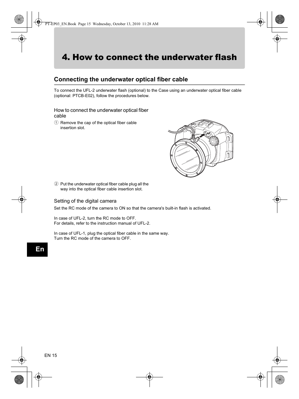 How to connect the underwater flash, Connecting the underwater optical fiber cable | Olympus PT-EP03 User Manual | Page 16 / 24