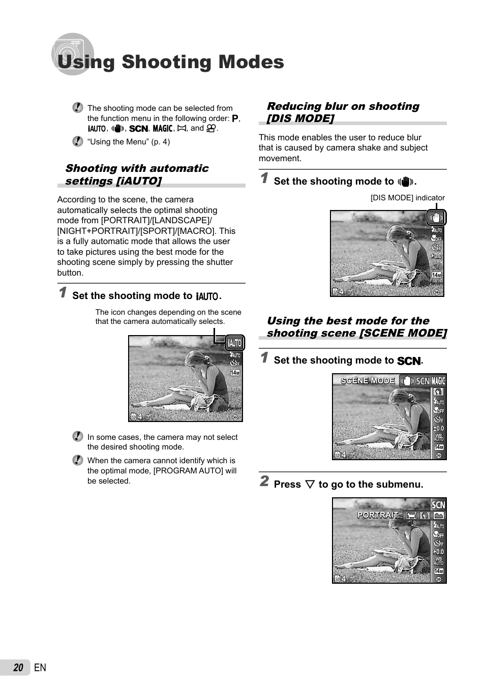 Using shooting modes, 20 en, Reducing blur on shooting [dis mode | Shooting with automatic settings [iauto, Set the shooting mode to n, Set the shooting mode to s, Press g to go to the submenu, Set the shooting mode to m | Olympus X-44 User Manual | Page 20 / 59