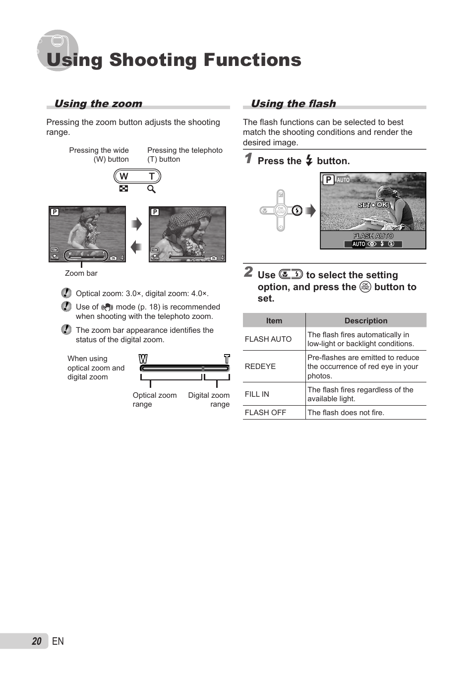 Using shooting functions, Using the zoom, Using the flash | 0 en using the flash, Press the # button | Olympus X-560WP User Manual | Page 20 / 66