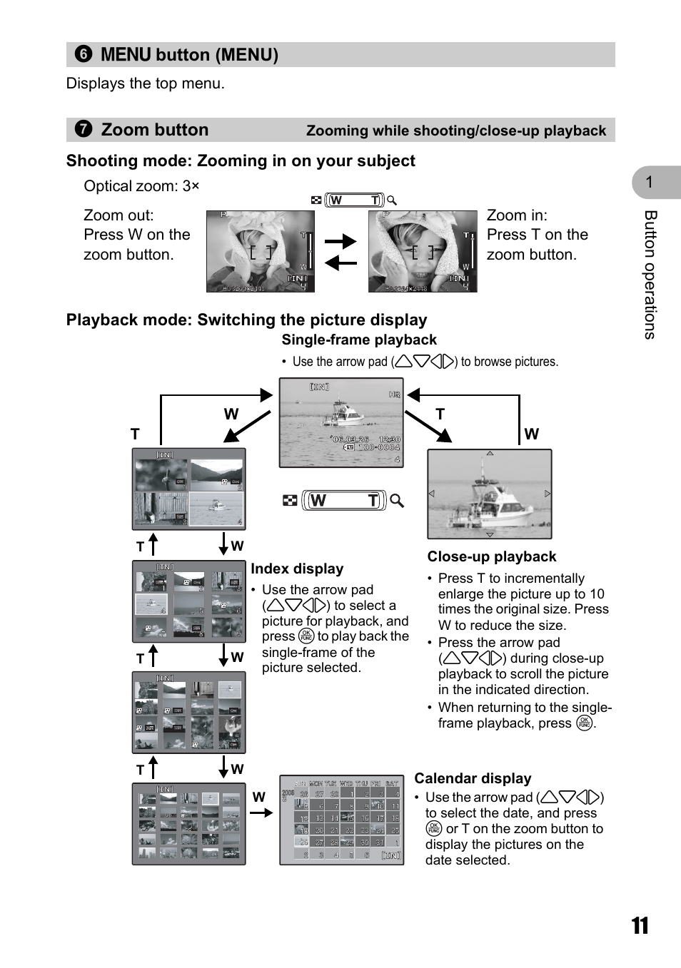 Menu button, Zooming while shooting/close-up playback, M button (menu) | 6m button (menu) 7 zoom button, But ton operat ions 1, Displays the top menu, Wt t w, Close-up playback, Index display, Calendar display | Olympus µ 810 User Manual | Page 11 / 88