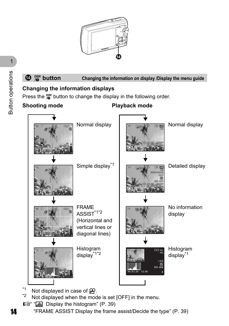 Do button, Shooting mode, Playback mode | Not displayed in case of n, Frame assist, Horizontal and vertical lines or diagonal lines), Simple display, Normal display, Histogram display, Normal display detailed display | Olympus µ 810 User Manual | Page 14 / 88