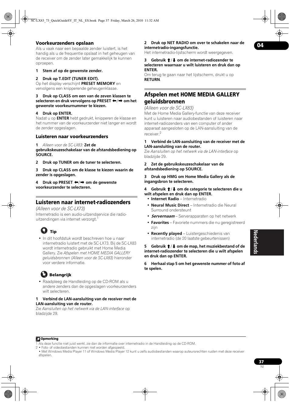 Voorkeurzenders opslaan, Luisteren naar voorkeurzenders, Afspelen met home media gallery geluidsbronnen | Alleen voor de sc-lx83), Luisteren naar internet-radiozenders | Pioneer SC-LX83 User Manual | Page 113 / 120