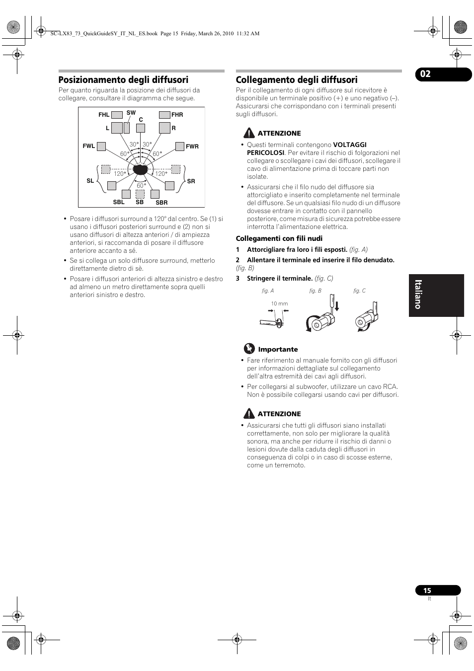 Posizionamento degli diffusori, Collegamento degli diffusori | Pioneer SC-LX83 User Manual | Page 15 / 120