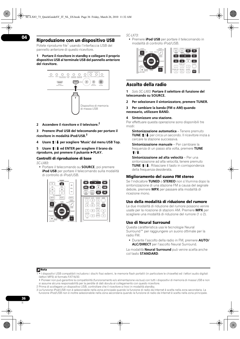 Riproduzione con un dispositivo usb, Ascolto della radio, Miglioramento del suono fm stereo | Uso della modalità di riduzione del rumore, Uso di neural surround, Controlli di riproduzione di base, Potete riprodurre file | Pioneer SC-LX83 User Manual | Page 36 / 120