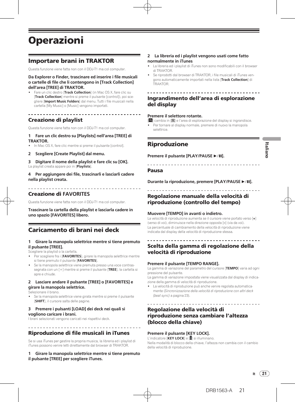 Operazioni, Importare brani in traktor, Caricamento di brani nei deck | Riproduzione | Pioneer DDJ-T1 User Manual | Page 21 / 128