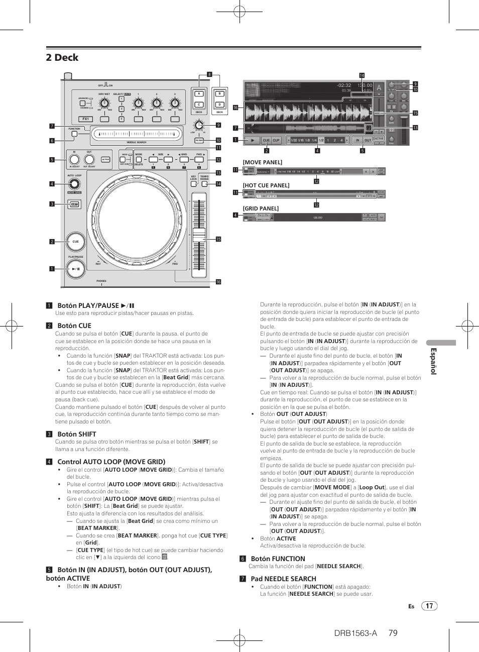 2 deck, Drb1563-a, 17 español | 1botón play/pause f, 2botón cue, 3botón shift, 4control auto loop (move grid), 6botón function, 7pad needle search | Pioneer DDJ-T1 User Manual | Page 79 / 128