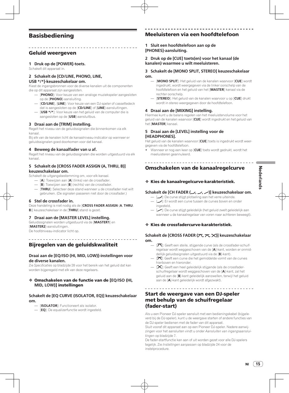 Bediening, Basisbediening, Geluid weergeven | Bijregelen van de geluidskwaliteit, Meeluisteren via een hoofdtelefoon, Omschakelen van de kanaalregelcurve | Pioneer DJM-850-W User Manual | Page 41 / 112