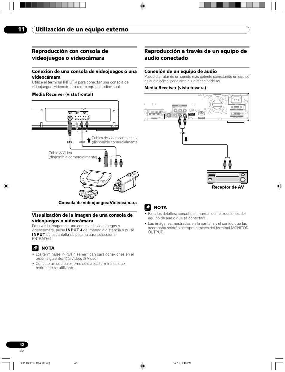 Conexión de un equipo de audio, 11 utilización de un equipo externo, Receptor de av | Media receiver (vista trasera), Cable s-vídeo (disponible comercialmente) | Pioneer PDP-505FDE User Manual | Page 134 / 140