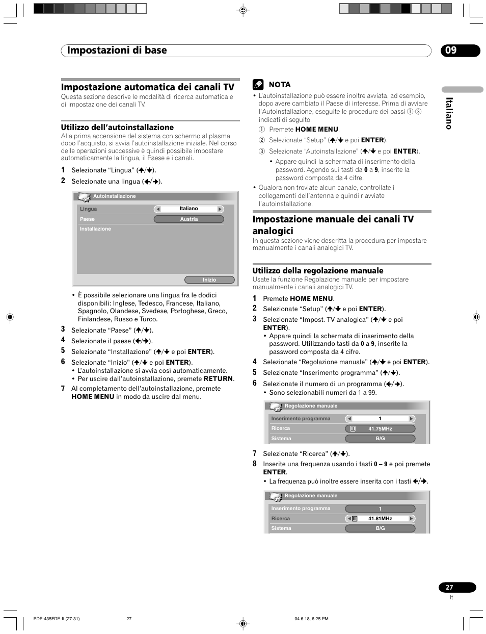 09 impostazioni di base, Impostazione automatica dei canali tv, Utilizzo dell’autoinstallazione | Impostazione manuale dei canali tv analogici, Utilizzo della regolazione manuale, Italiano | Pioneer PDP-505FDE User Manual | Page 27 / 140