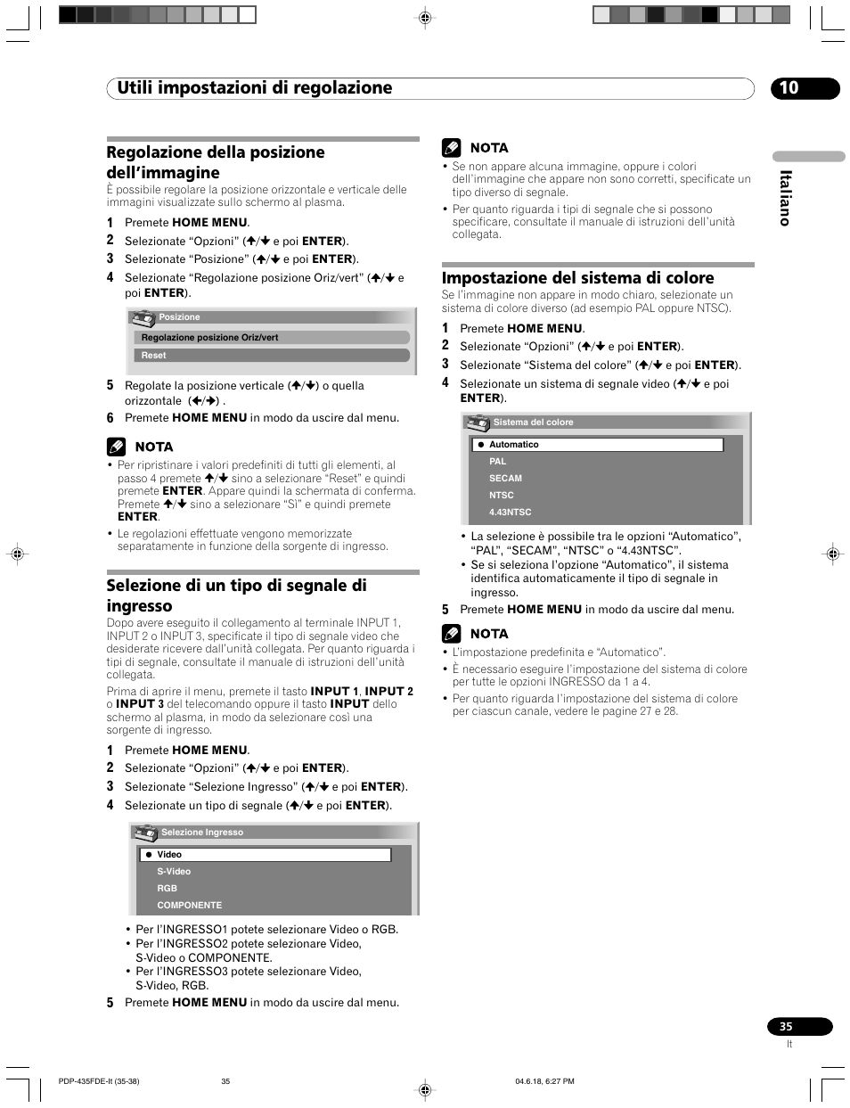 10 utili impostazioni di regolazione, Regolazione della posizione dell’immagine, Selezione di un tipo di segnale di ingresso | Impostazione del sistema di colore, Italiano | Pioneer PDP-505FDE User Manual | Page 35 / 140