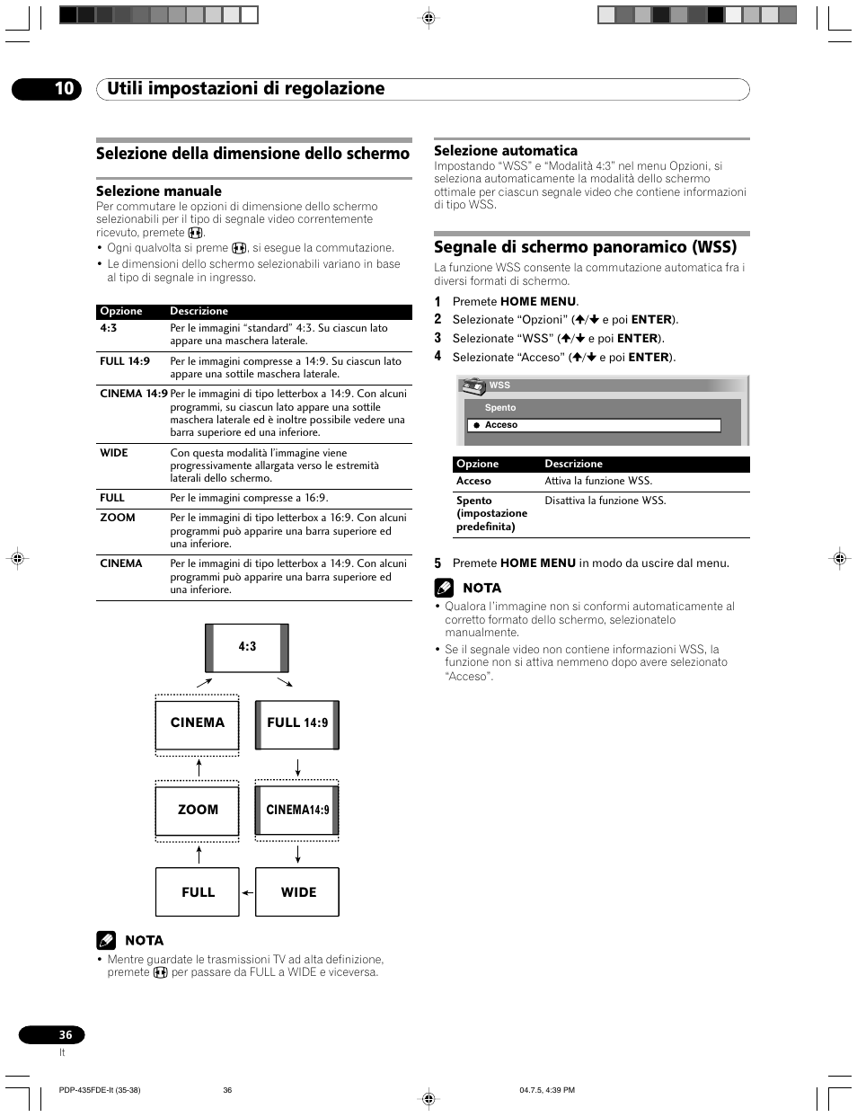 Selezione della dimensione dello schermo, Selezione manuale selezione automatica, Segnale di schermo panoramico (wss) | 10 utili impostazioni di regolazione | Pioneer PDP-505FDE User Manual | Page 36 / 140