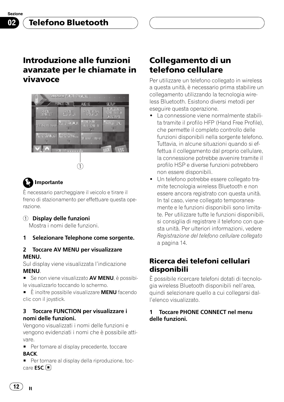 Introduzione alle funzioni avanzate per le, Chiamate in vivavoce, Collegamento di un telefono cellulare | Ricerca dei telefoni cellulari, Disponibili, Telefono bluetooth | Pioneer CD-BTB100 User Manual | Page 12 / 137