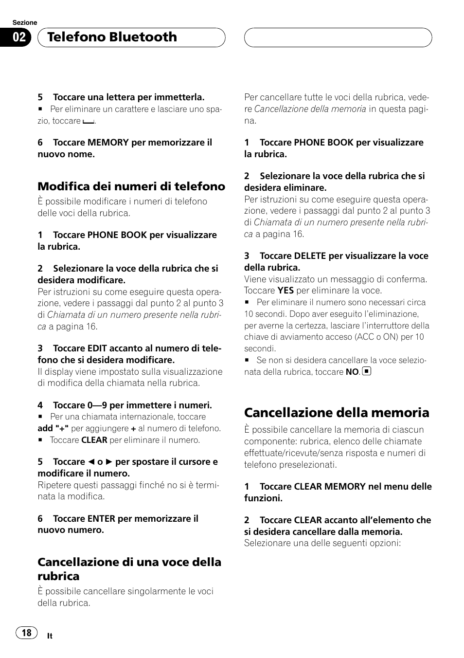 Modifica dei numeri di telefono 18, Cancellazione di una voce della, Rubrica | Cancellazione della memoria, Telefono bluetooth, Modifica dei numeri di telefono, Cancellazione di una voce della rubrica | Pioneer CD-BTB100 User Manual | Page 18 / 137