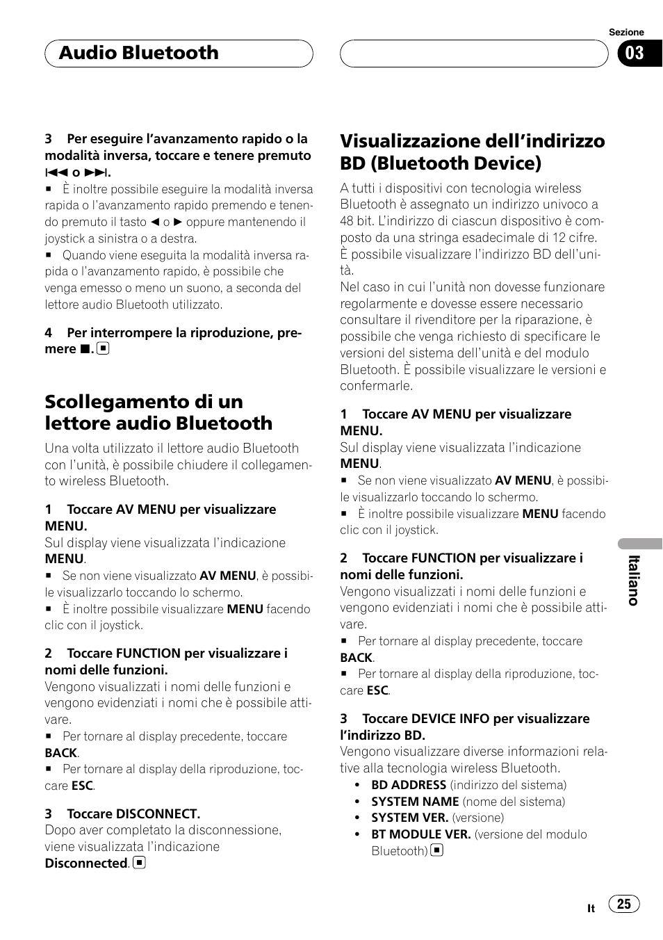 Scollegamento di un lettore audio, Bluetooth, Visualizzazione dell | Indirizzo bd (bluetooth, Device), Scollegamento di un lettore audio bluetooth, Audio bluetooth | Pioneer CD-BTB100 User Manual | Page 25 / 137