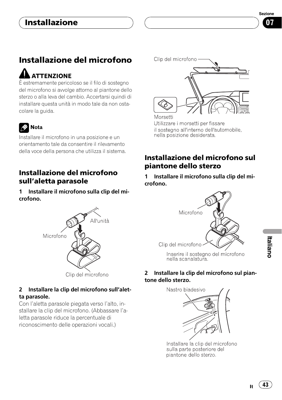 Installazione del microfono, Installazione del microfono sull’aletta, Parasole | Installazione del microfono sul, Piantone dello sterzo, Installazione | Pioneer CD-BTB100 User Manual | Page 43 / 137
