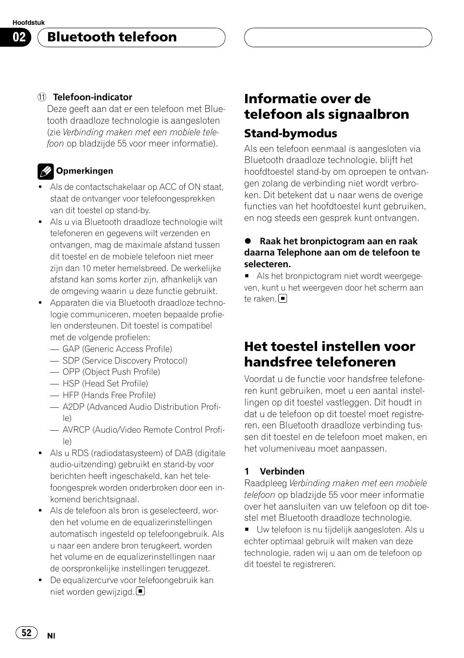 Informatie over de telefoon als, Signaalbron, Stand-bymodus 52 | Het toestel instellen voor handsfree, Telefoneren, Informatie over de telefoon als signaalbron, Het toestel instellen voor handsfree telefoneren, Bluetooth telefoon, Stand-bymodus | Pioneer CD-BTB100 User Manual | Page 52 / 137