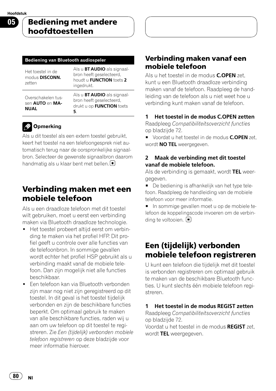 Verbinding maken met een mobiele, Telefoon, Verbinding maken vanaf een mobiele | Een (tijdelijk) verbonden mobiele telefoon, Registreren, Verbinding maken met een mobiele telefoon, Bediening met andere hoofdtoestellen, Verbinding maken vanaf een mobiele telefoon | Pioneer CD-BTB100 User Manual | Page 80 / 137
